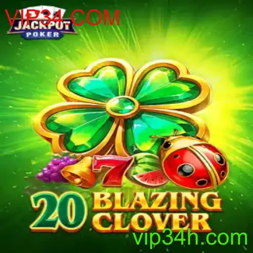 Descubra o Fascinante Mundo de 20BlazingClover: A Nova Experiência de Jogo