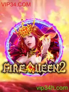 FireQueen2: Descubra o Fascinante Mundo de Aventura com VIP34.COM